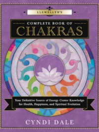 Llewellyn's Complete Book of Chakras