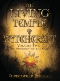 The Living Temple of Witchcraft Volume 2
