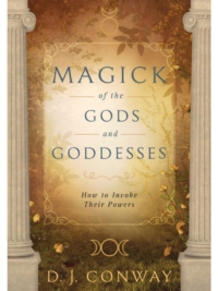 Magick of the Gods and Goddesses
