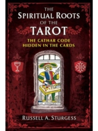 The Spiritual Roots of the Tarot