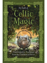 The Book of Celtic Magic