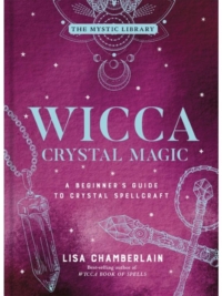 Wicca Crystal Magic