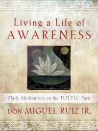 Living a Life of Awareness