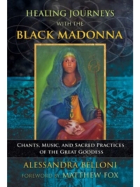 Healing Journeys with the Black Madonna