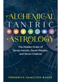 Alchemical Tantric Astrology