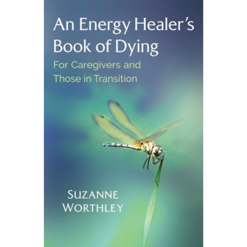 An Energy Healer's Book of Dying