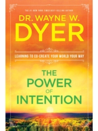 The Power of Intention