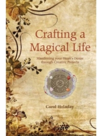 Crafting a Magical Life