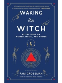 Waking the Witch