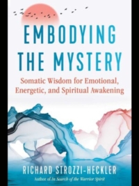 Embodying the Mystery