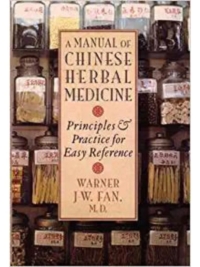 A Manual of Chinese Herbal Medicine