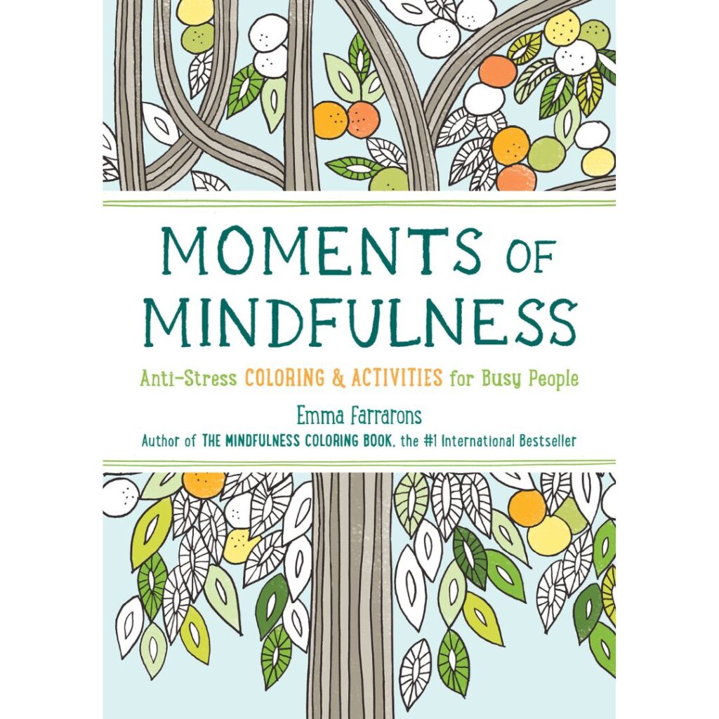 Moments of Mindfulness Coloring Book
