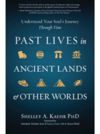 Past Lives in Ancient Lands & Other Worlds
