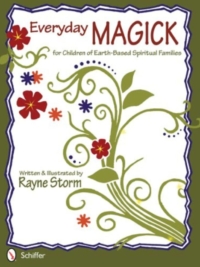 Everyday Magick for Children of Earth-Based Spiritual Families