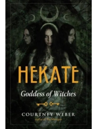 Hekate: Goddess of Witches