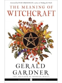 The Meaning of Witchcraft