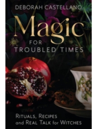 Magic for Troubled Times