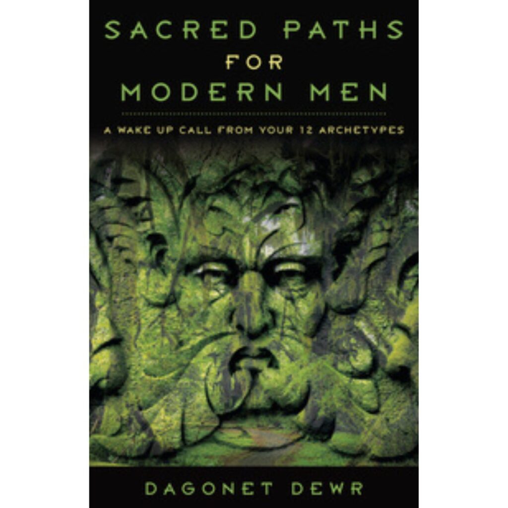 Sacred Paths for Modern Men