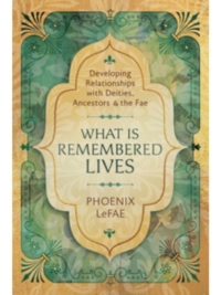 What Is Remembered Lives