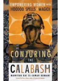 Conjuring the Calabash
