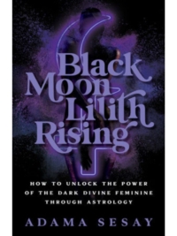 Black Moon Lilith Rising