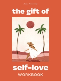 The Gift of Self-Love