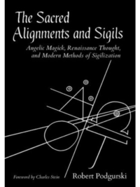 The Sacred Alignments and Sigils