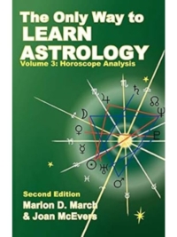 The Only Way to Learn Astrology Volume 3