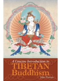 A Concise Introduction to Tibetan Buddhism
