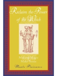 Reclaim the Power of the Witch