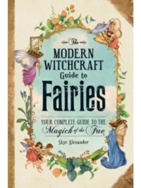 Modern Witchcraft Guide to Fairies