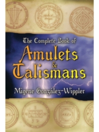The Complete Book of Amulets & Talismans