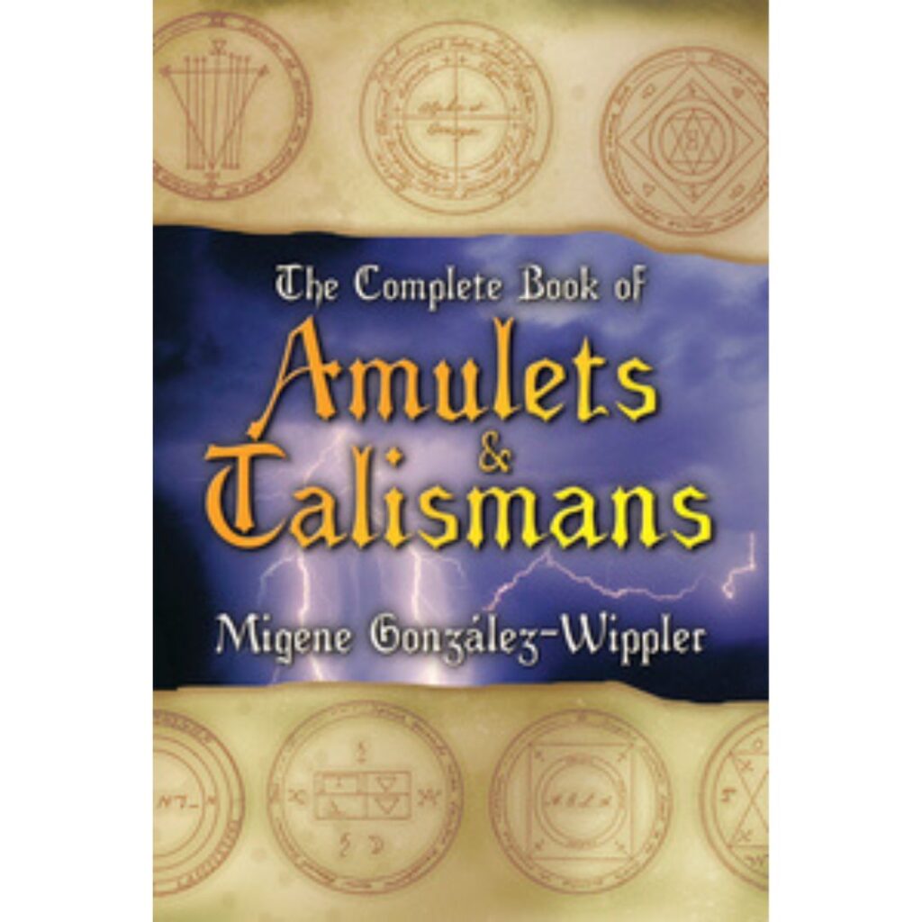 The Complete Book of Amulets & Talismans