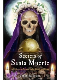 Secrets of Santa Muerte