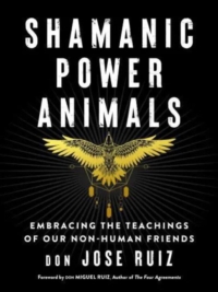 Shamanic Power Animals