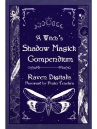 A Witch's Shadow Magick Compendium