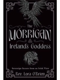 The Morrigan: Ireland's Goddess