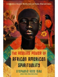 The Healing Power of African American Spirituality