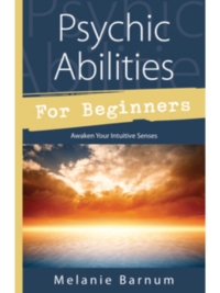 Psychic Abilities for Beginners