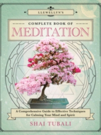 Llewellyn's Complete Book of Meditation