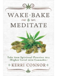 Wake Bake & Meditate