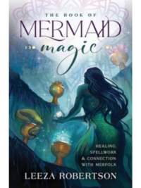 The Book of Mermaid Magic