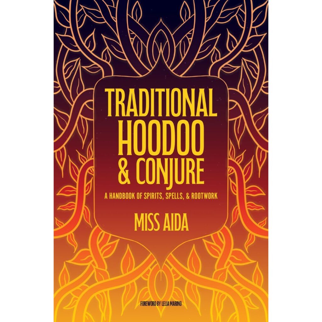 Traditional Hoodoo & Conjure